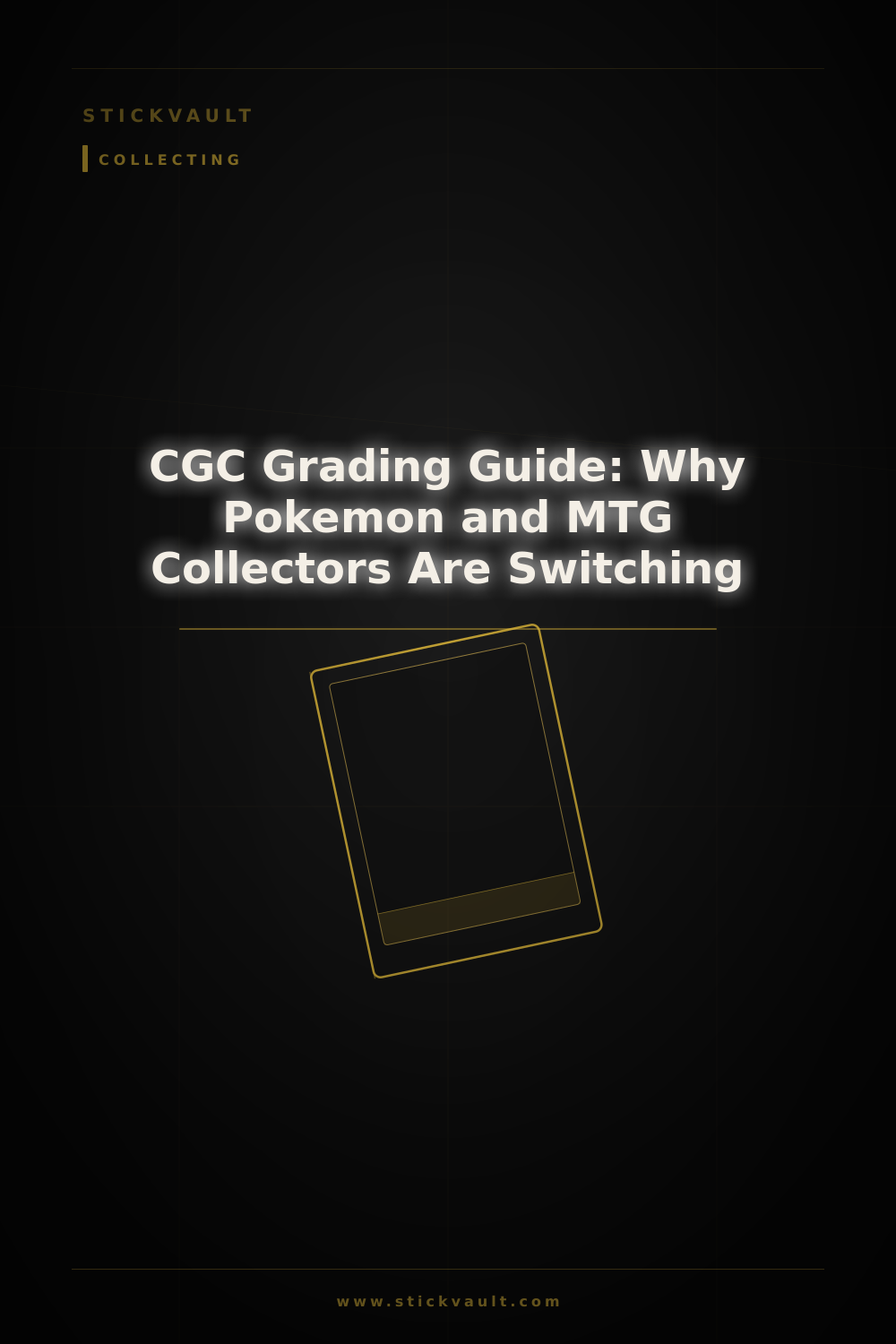 CGC Grading Guide: Why Pokemon and MTG Collectors Are Switching